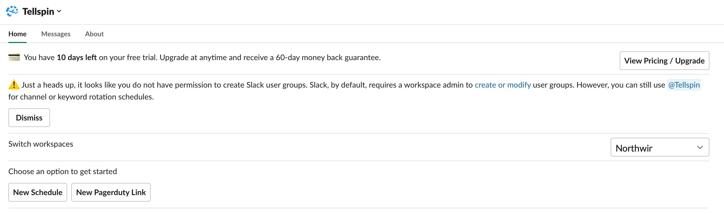 Tellspin App Home with the New Schedule and New Pagerduty Link buttons
