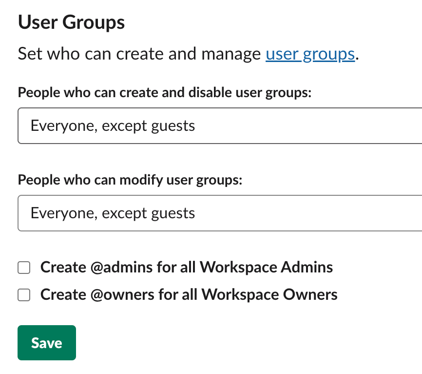 Slack workspace User Groups permissions set to Everyone, except guests